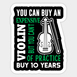 You can buy an expensive violin Preppers quote Sticker